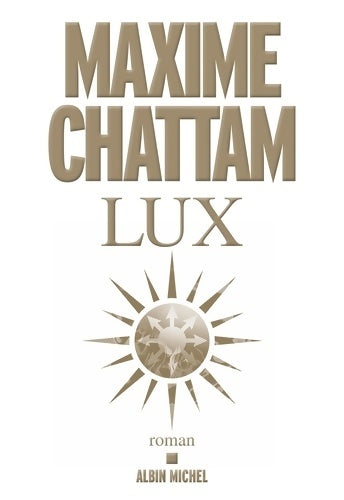 Livrenpoche : Lux - Maxime Chattam - Livre