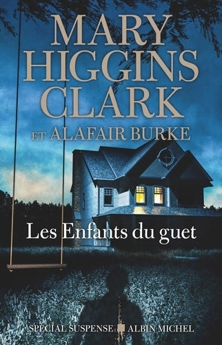 Livrenpoche : Les Enfants du guet - Mary Higgins Clark - Livre