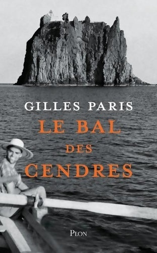 Livrenpoche : Le bal des cendres - Gilles Paris - Livre