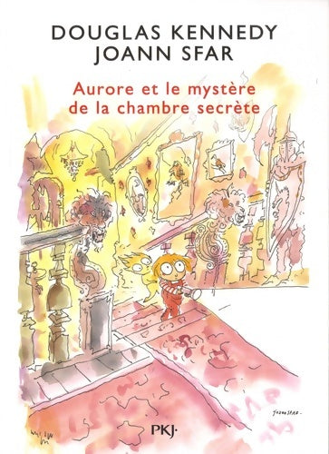 Livrenpoche : Les fabuleuses aventures d'Aurore Tome II : Aurore et le mystère de la chambre secrète - Douglas Kennedy - Livre