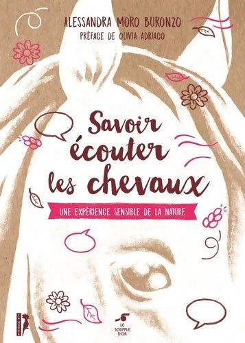 Livrenpoche : Savoir écouter les chevaux : Une Expérience sensible de la nature - Olivia Adriaco - Livre