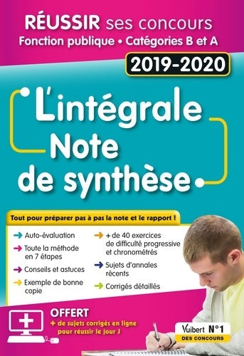 Livrenpoche : L'Intégrale de la Note de synthèse - Catégories B et A : Concours 2019-2020 - Olivier Bellégo - Livre