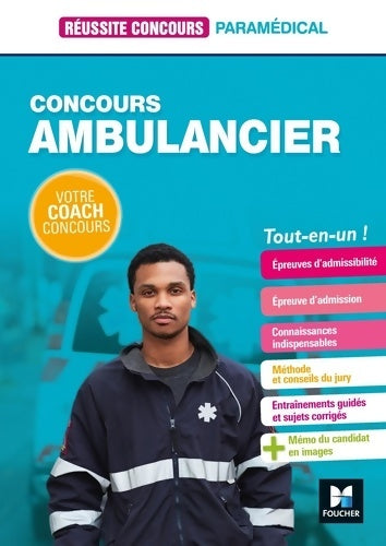 Livrenpoche : Réussite Concours - Ambulancier - Concours d'entrée - Préparation complète - Antoine Thimon - Livre