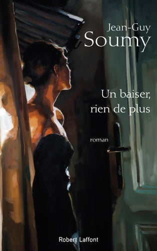 Livrenpoche : Un baiser rien de plus - Jean-Guy Soumy - Livre