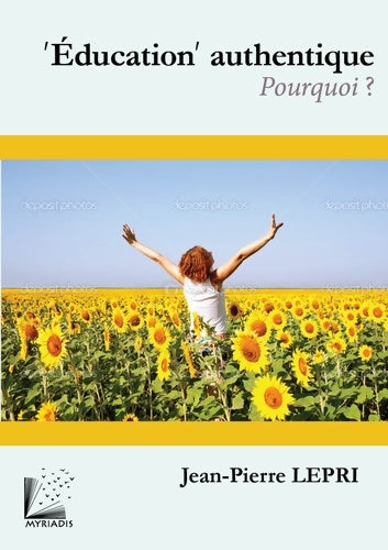 Livrenpoche : éducation AUTHENTIQUE POURQUOI - LEPRI JEAN PIERRE - Livre