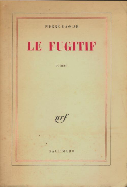 Livrenpoche : Le fugitif - Pierre Gascar - Livre