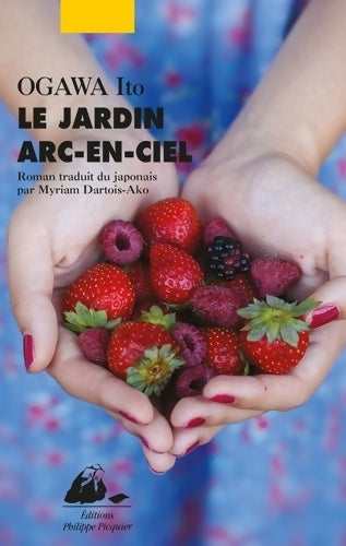 Livrenpoche : Le jardin arc-en-ciel - Ito Ogawa - Livre