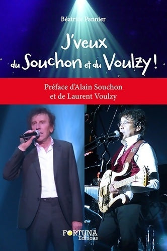 Livrenpoche : J'veux du Souchon et du Voulzy - Béatrice Pannier - Livre
