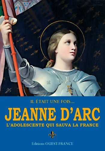 Livrenpoche : Il était une fois.... Jeanne d'Arc - Phiilip Wilkinson - Livre