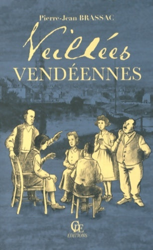 Livrenpoche : Veillées vendéennes - Pierre-Jean Brassac - Livre
