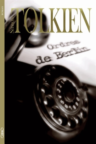 Livrenpoche : Ordres de Berlin - Simon Tolkien - Livre