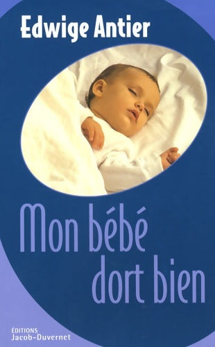 Livrenpoche : Mon bébé dort bien - Edwige Antier - Livre