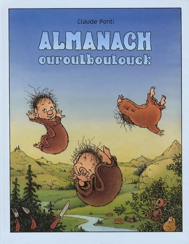Livrenpoche : almanach ouroulboulouck - Claude Ponti - Livre