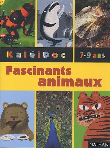 Livrenpoche : Fascinants animaux - Valérie Videau - Livre
