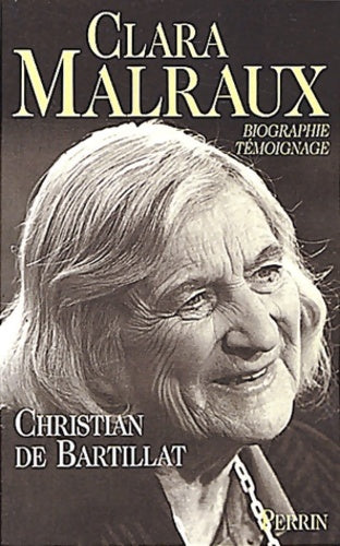 Livrenpoche : CLARA Malraux - Christian De Bartillat - Livre