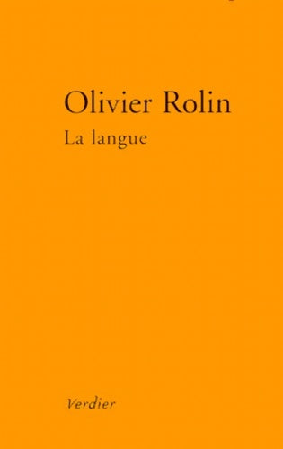 Livrenpoche : La langue suivi de Mal placé déplacé - Olivier Rolin - Livre