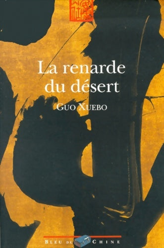 Livrenpoche : Renarde du désert - Guo - Livre