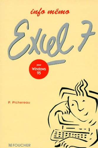 Livrenpoche : Excel 7 - Patricia Pichereau - Livre