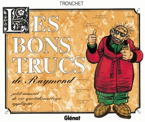 Livrenpoche : Les bons trucs de Raymond - Didier Tronchet - Livre