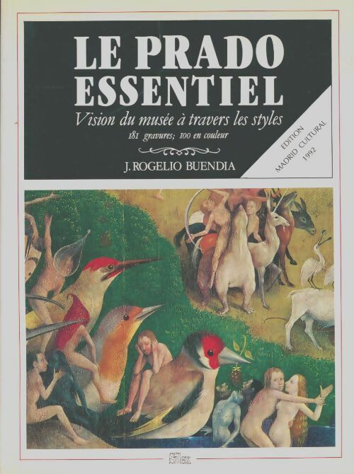 Livrenpoche : Le Prado essentiel - J. Rogelio Buendia - Livre