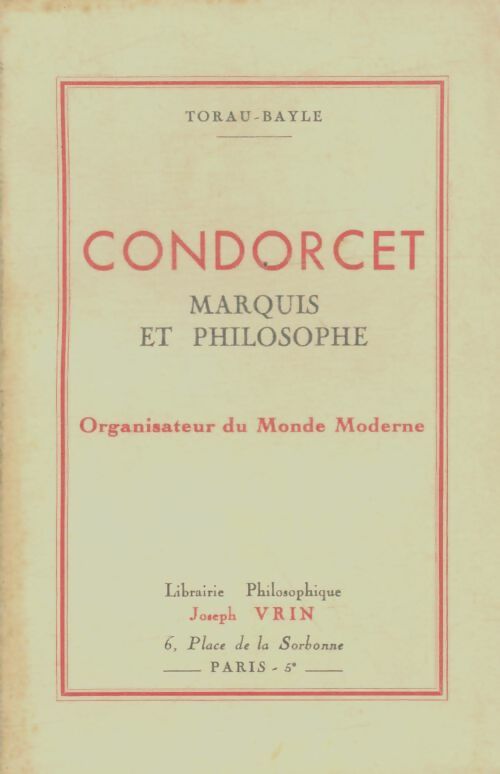 Livrenpoche : Condorcet marquis et philosophe - Torau-Bayle - Livre