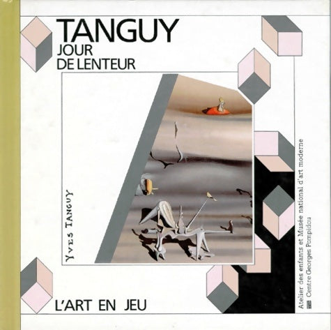 Livrenpoche : Jour de lenteur : Yves Tanguy - Max-henri De Larminat - Livre