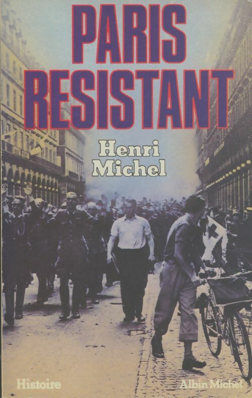 Livrenpoche : Paris résistant - Christine Michel - Livre
