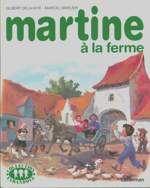 Livrenpoche : Martine à la ferme - Gilbert Delahaye - Livre