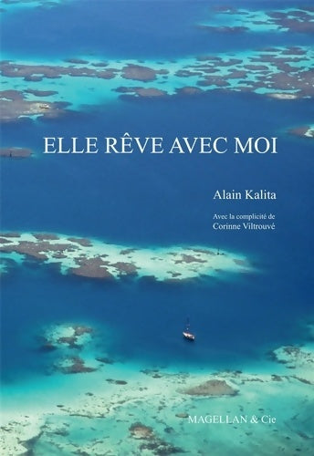 Livrenpoche : Elle rêve avec moi - Alain Kalita - Livre