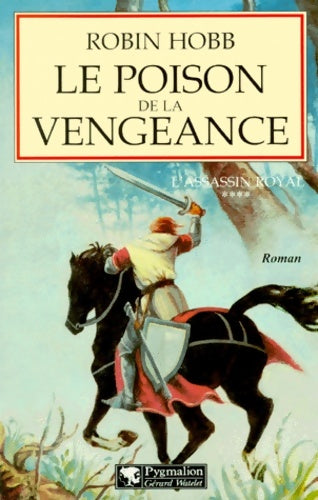 Livrenpoche : L'assassin royal Tome IV : Le poison de la vengeance - Robin Hobb - Livre