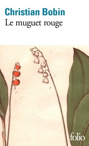 Livrenpoche : Le muguet rouge - Christian Bobin - Livre