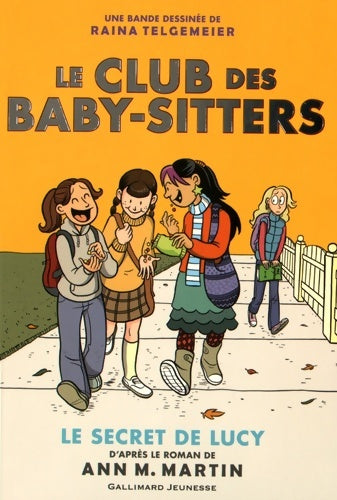 Livrenpoche : LE CLUB DES BABY-SITTERS EN BANDE DESSINEE VOL2 - Raina Telgemeier - Livre