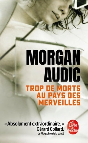 Livrenpoche : Trop de morts au pays des merveilles - Morgan Audic - Livre