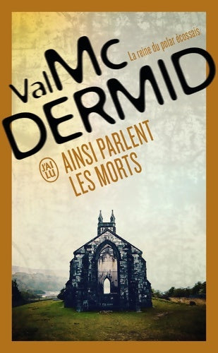 Livrenpoche : Ainsi parlent les morts - Val McDermid - Livre