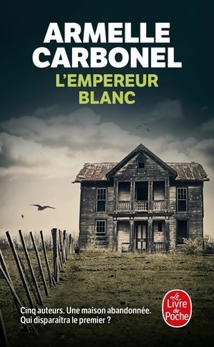 Livrenpoche : L'Empereur blanc - Armelle Carbonel - Livre