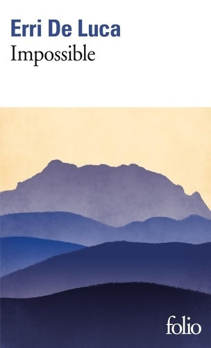 Livrenpoche : Impossible - Erri De Luca - Livre