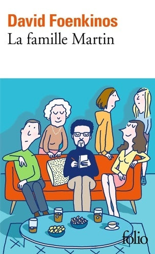 Livrenpoche : La famille Martin - David Foenkinos - Livre
