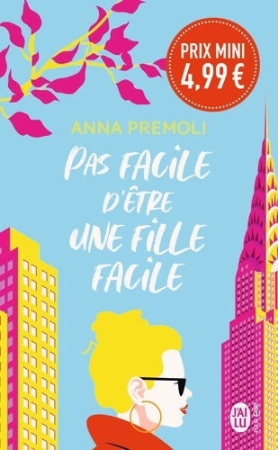 Livrenpoche : Pas facile d'être une fille facile - Anna Prémoli - Livre