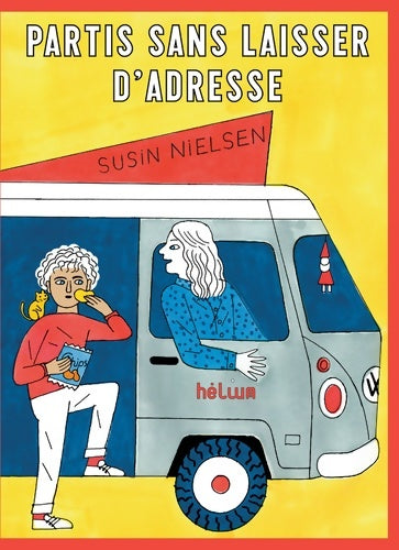 Livrenpoche : Partis sans laisser d'adresse - Susin Nielsen - Livre