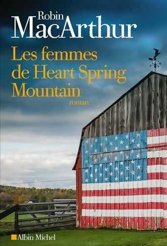 Livrenpoche : Les Femmes de Heart Spring Mountain - Robin MacArthur - Livre