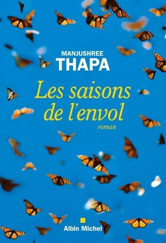 Livrenpoche : Les Saisons de l'envol - Manjushree Thapa - Livre