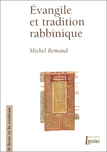 Livrenpoche : Evangile et tradition rabbinique : Avec la reprise d'un article de Roger Le Déaut - Michel Remaud - Livre