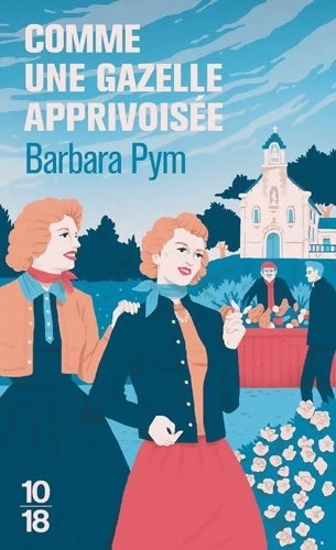 Livrenpoche : Comme une gazelle apprivoisée - Barbara Pym - Livre