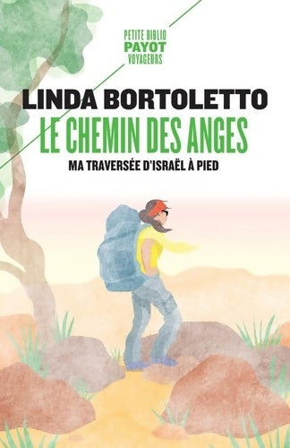 Livrenpoche : Le Chemin des anges : Ma traversée d'Israël à pied - Linda Bortoletto - Livre
