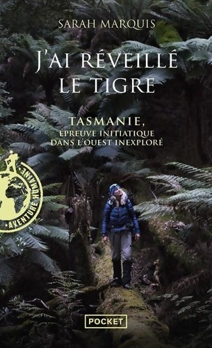 Livrenpoche : J'ai réveillé le tigre - Sarah Marquis - Livre
