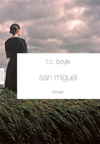 Livrenpoche : San Miguel : Roman - traduit de l'anglais  par Bernard Turle - Tom Coraghessan Boyle - Livre