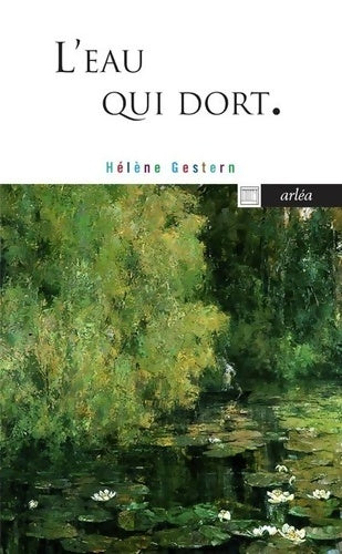 Livrenpoche : L'eau qui dort - Hélène Gestern - Livre