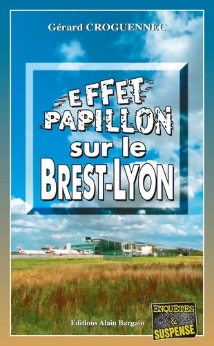 Livrenpoche : Effet papillon sur le brest-lyon - Gérard Croguennec - Livre