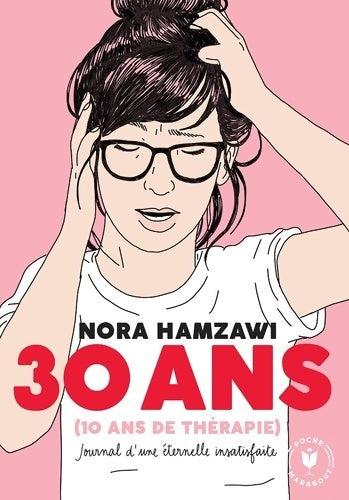 Livrenpoche : 30 ans - Nora Hamzawi - Livre
