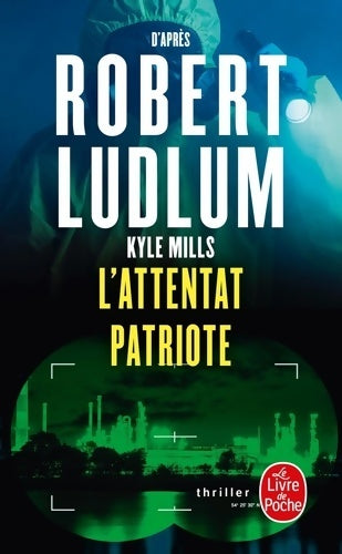 Livrenpoche : L'Attentat patriote - Robert Ludlum - Livre